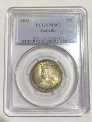 Collectors Corner 1893 25C Isabella MS62 PCGS 57895834
